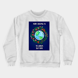 MERRY CHRISTMAS BEST MUM Crewneck Sweatshirt